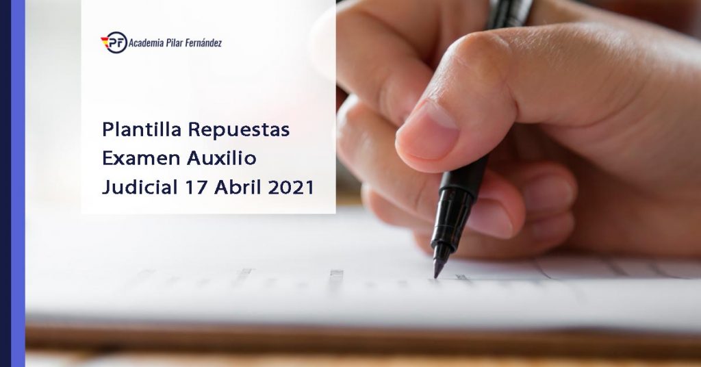 plantilla-respuestas-examen-auxilio-judicial-17-abril-2021