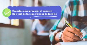 consejos-preparar-examen-tipo-test-oposiciones-justicia