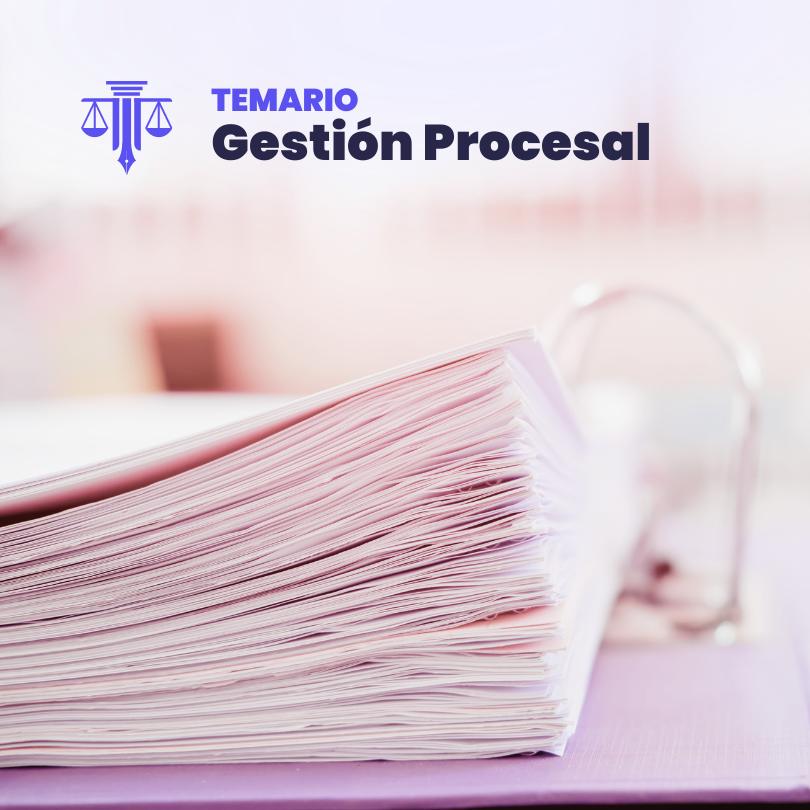 Temario gestion procesal